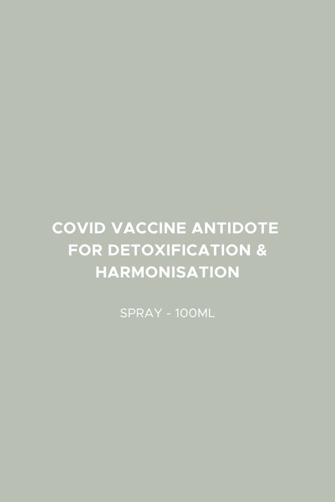Covid vaccine antidote for detoxification & harmonisation