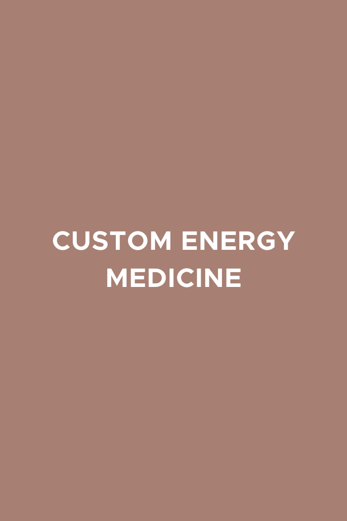 Custom Energy Medicine