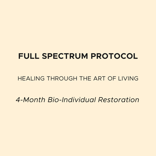 FULL SPECTRUM HEALING: 4-Month Bio-Individual Restoration (OCTOBER)