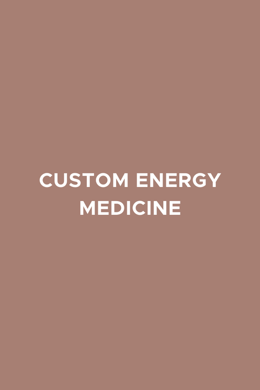Custom Energy Medicine